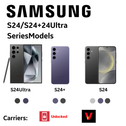 Samsung Galaxy S24 Series Smartphones-S24 Ultra/S24+/S24 Models-Unlocked & VZW